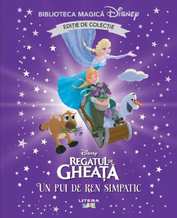 Regatul de gheata. Un pui de ren simpatic. Biblioteca magica Disney