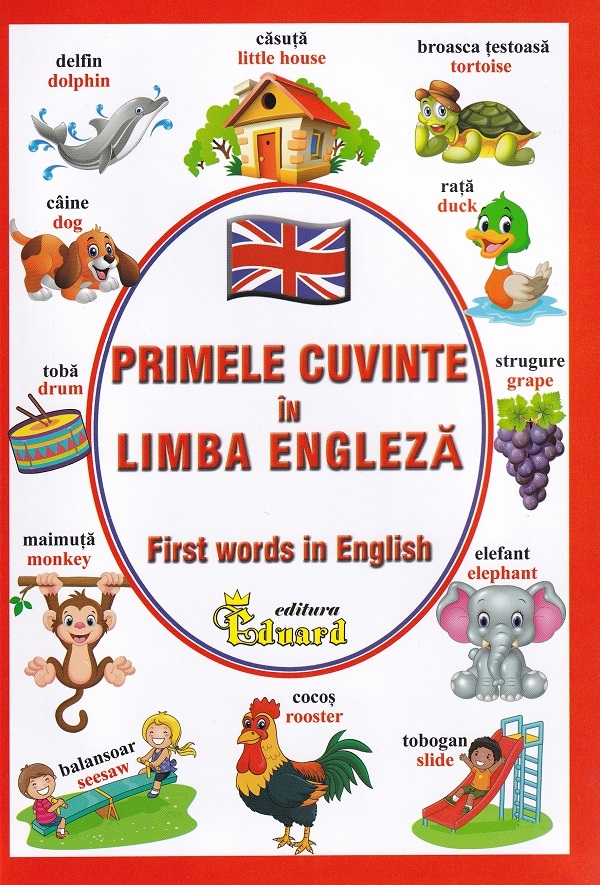 Primele cuvinte in limba engleza. First words in English
