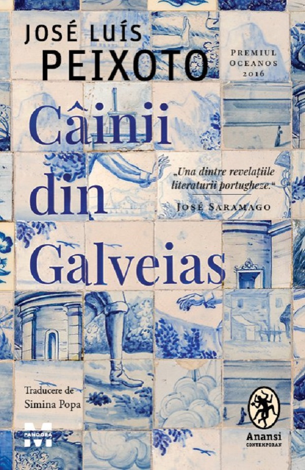 Cainii din Galveias - Jose Luis Peixoto