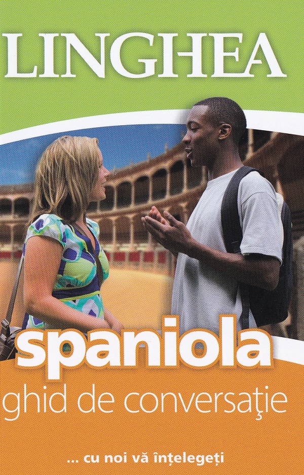 Spaniola. Ghid de conversatie
