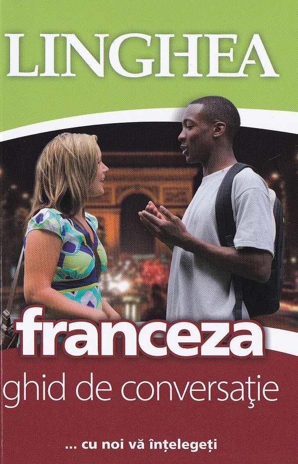 Franceza. Ghid de conversatie