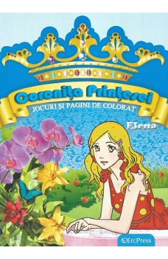 Coperta cărții 'Coronița prințesei Elena. Jocuri și pagini de colorat'