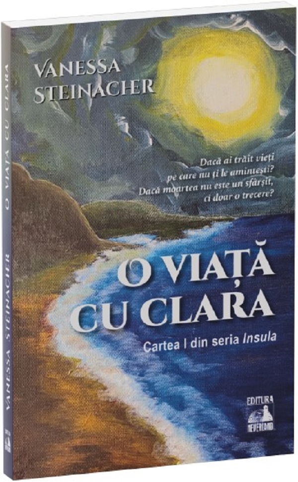 O viata cu Clara. Seria Insula Cartea 1 - Vanessa Steinacher