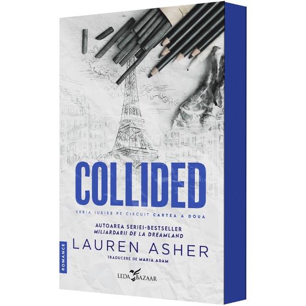 Collided. Seria Iubire pe circuit Vol.2 - Lauren Asher
