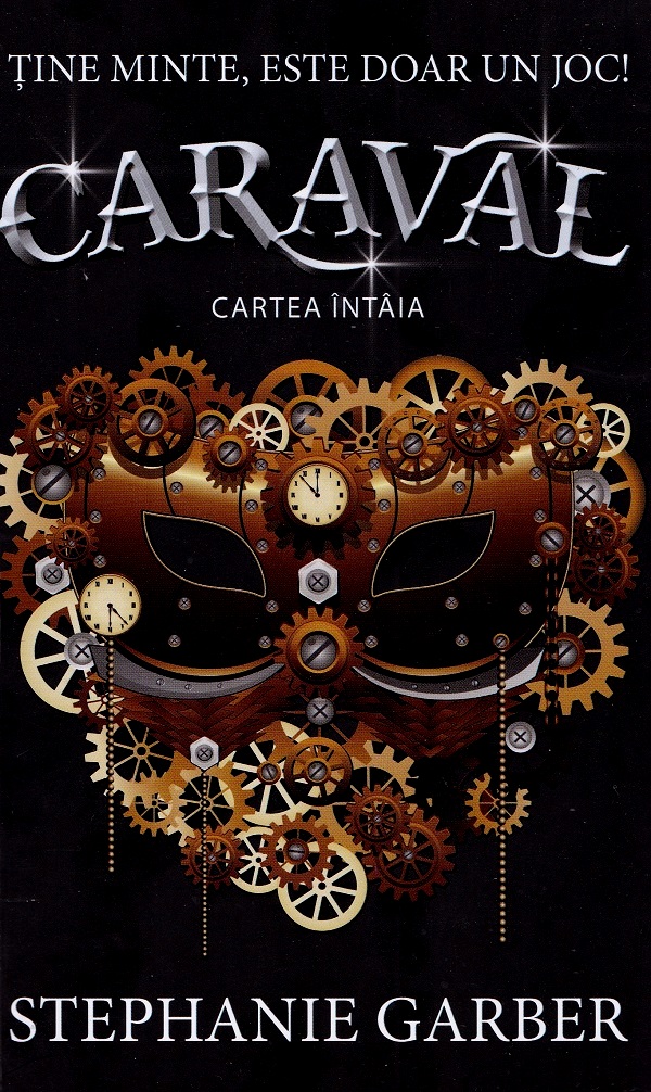 Caraval. Seria Caraval Cartea I - Stephanie Garber