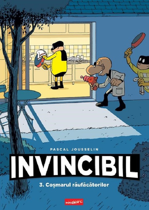 Invincibil Vol.3: Cosmarul raufacatorilor - Pascal Jousselin
