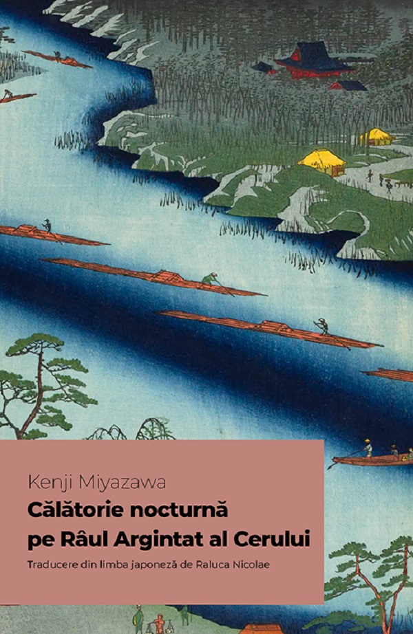 Calatorie nocturna pe Raul Argintat al Cerului - Kenji Miyazawa