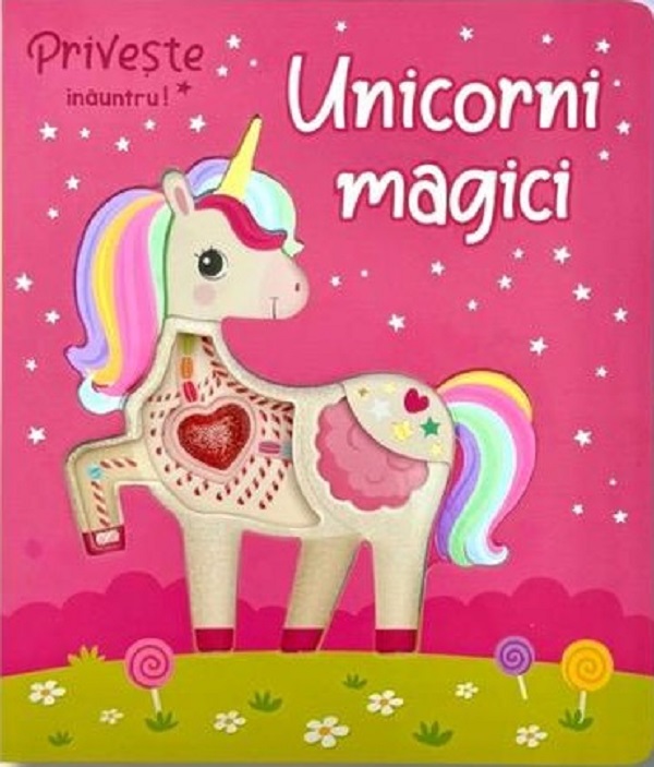 Unicorni magici. Priveste inauntru!