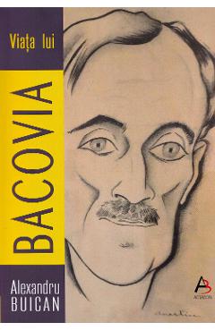 Poza produsului Viata lui Bacovia - Alexandru Buican