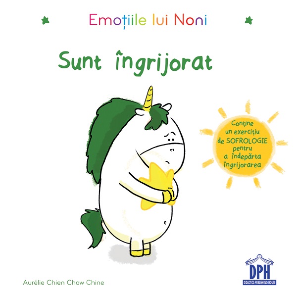 Emotiile lui Noni. Sunt ingrijorat - Aurelie Chien Chow Chine