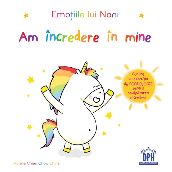Emotiile lui Noni. Am incredere in mine - Aurelie Chien Chow Chine