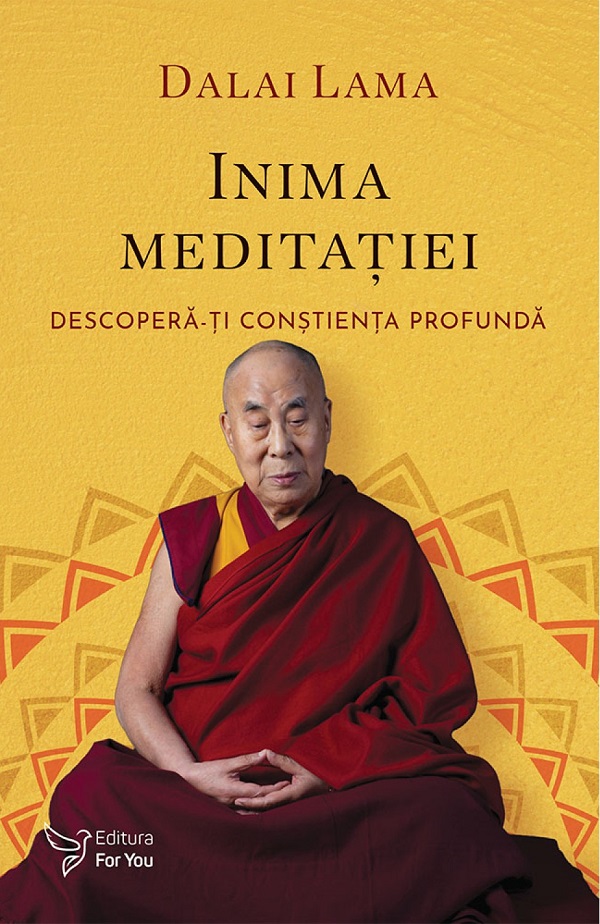 Inima meditatiei - Dalai Lama