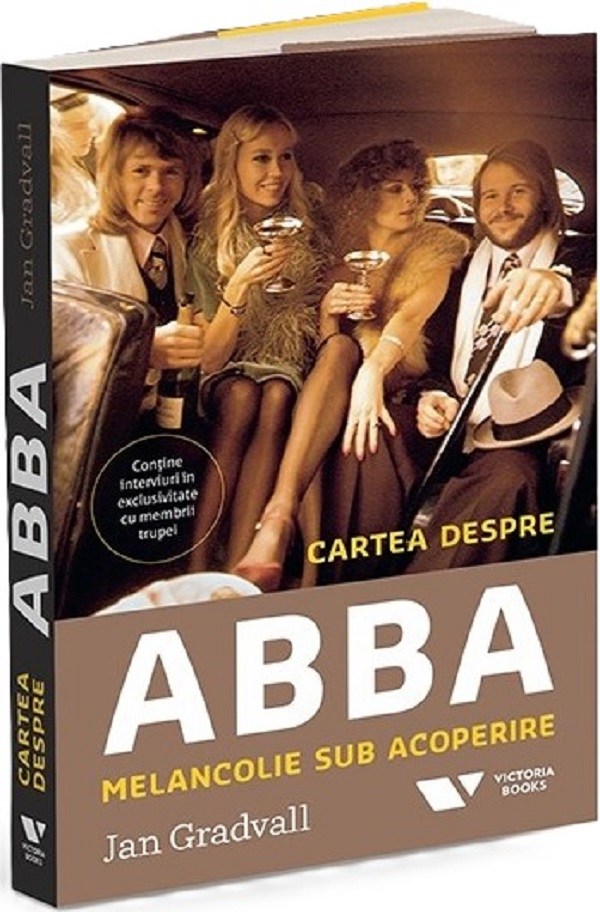 Cartea despre ABBA. Melancolie sub acoperire - Jan Gradvall