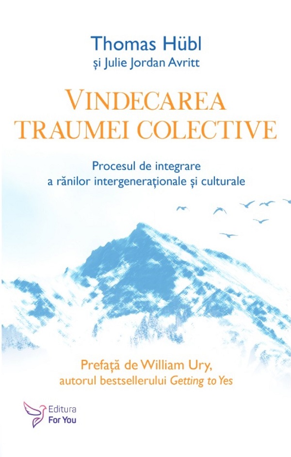 Vindecarea traumei colective - Thomas Hubl, Julie Jordan Avritt