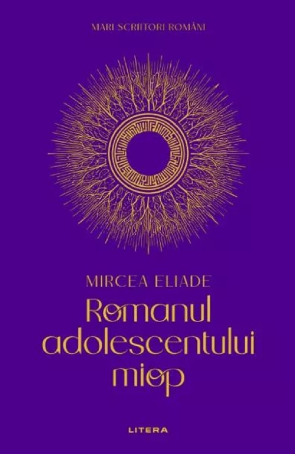 Romanul adolescentului miop - Mircea Eliade