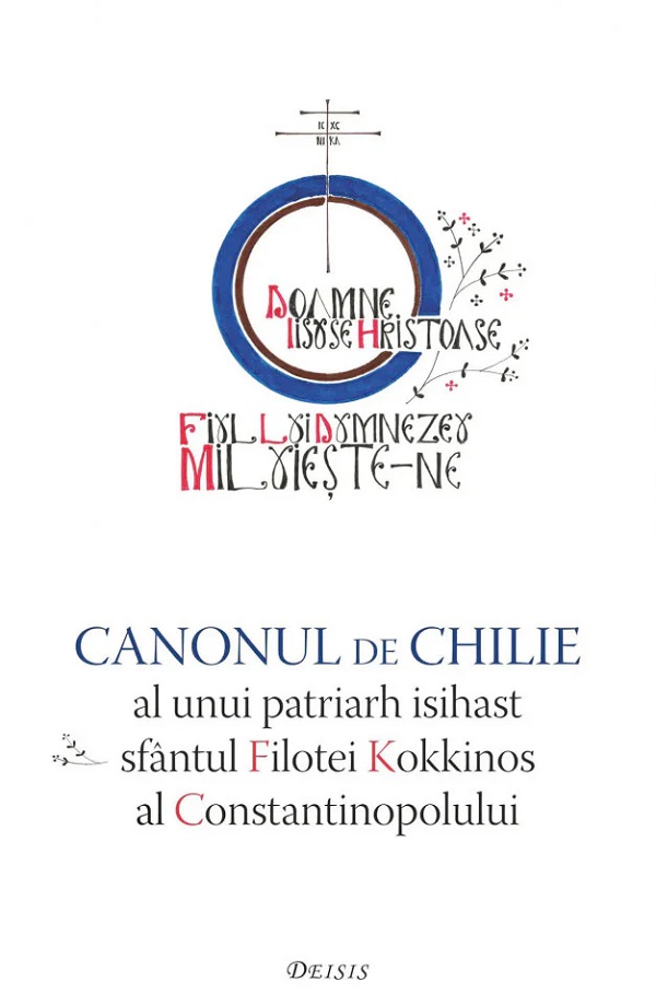 Canonul de chilie al unui patriarh isihast - Sfantul Filotei Kokkinos al Constantinopolului