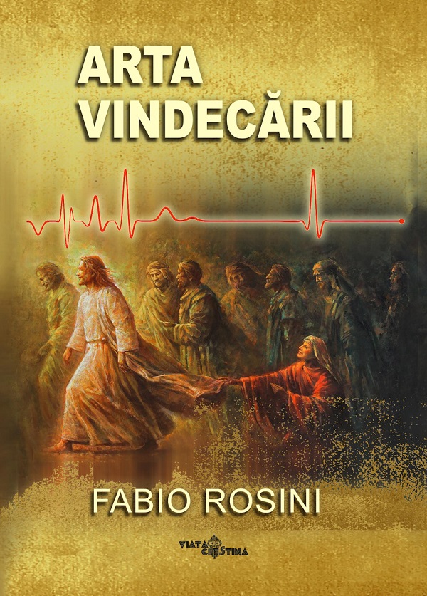 Arta vindecarii - Fabio Rosini