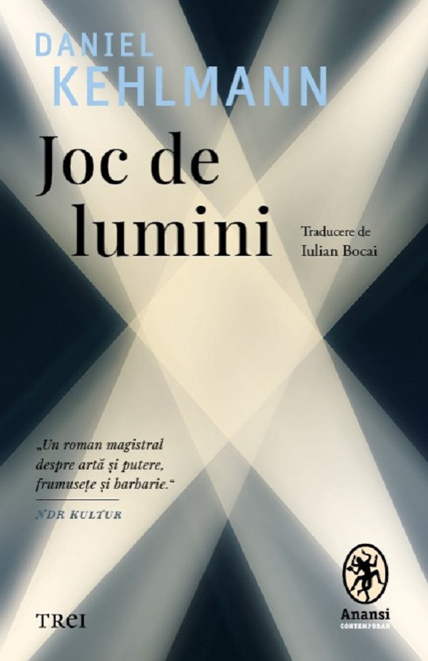 Joc de lumini - Daniel Kehlmann