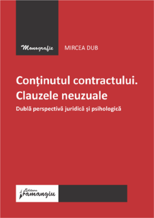 Continutul contractului. Clauzele neuzuale - Mircea Dub