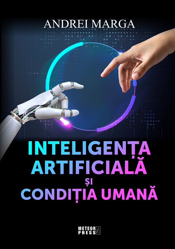 Inteligenta artificiala si conditia umana - Andrei Marga