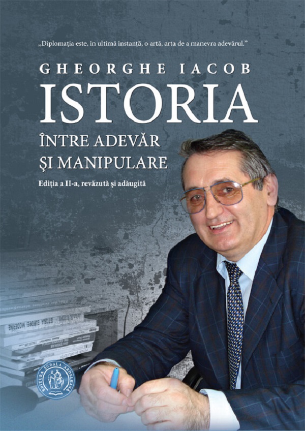 Istoria intre adevar si manipulare - Gheorghe Iacob