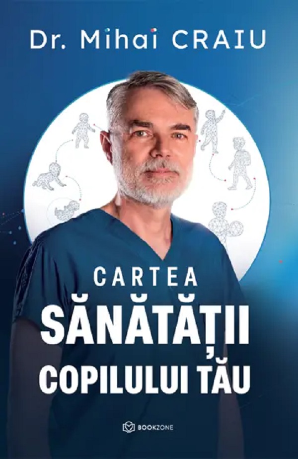 Cartea sanatatii copilului tau - Mihai Craiu