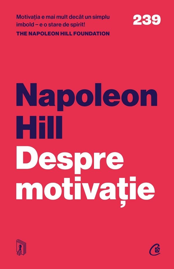 Despre motivatie - Napoleon Hill