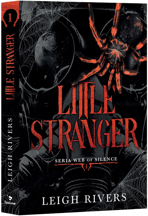 Little Stranger. Seria Web of Silence Vol.1 - Leigh Rivers