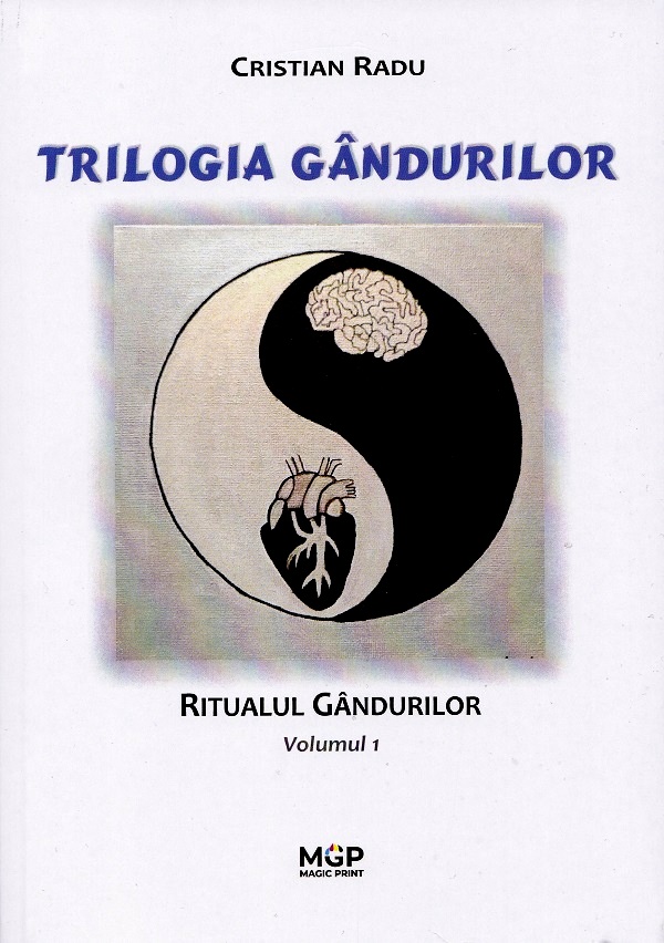Ritualul gandurilor. Trilogia gandurilor Vol.1 - Cristian Radu