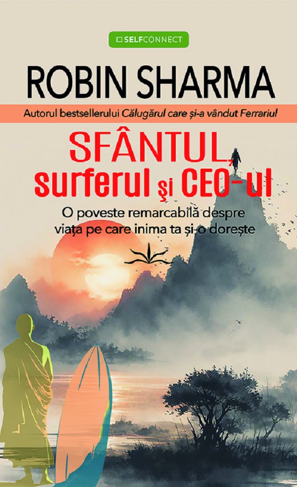 Sfantul, surferul si CEO-ul - Robin Sharma
