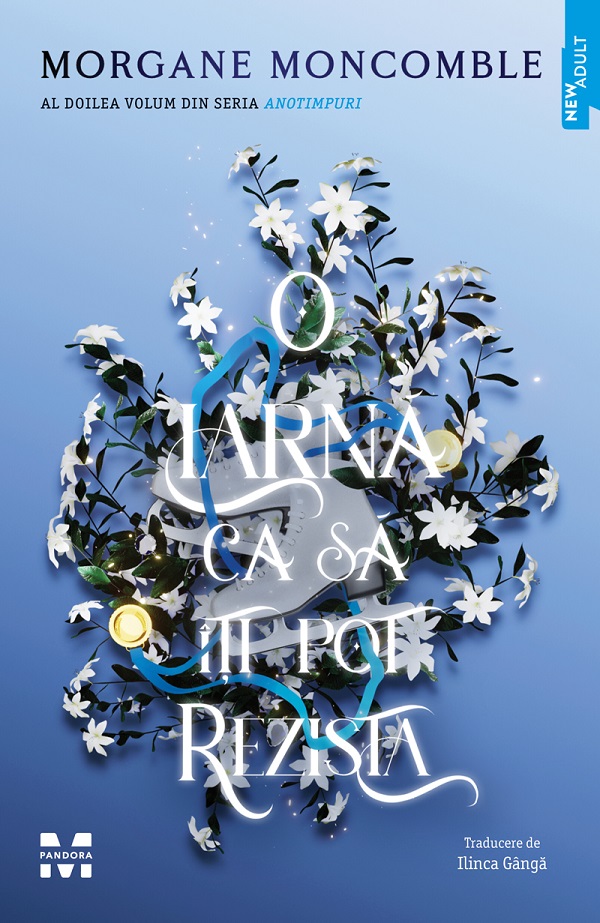 eBook O iarna ca sa iti pot rezista. Seria Anotimpuri Vol.2 - Morgane Moncomble