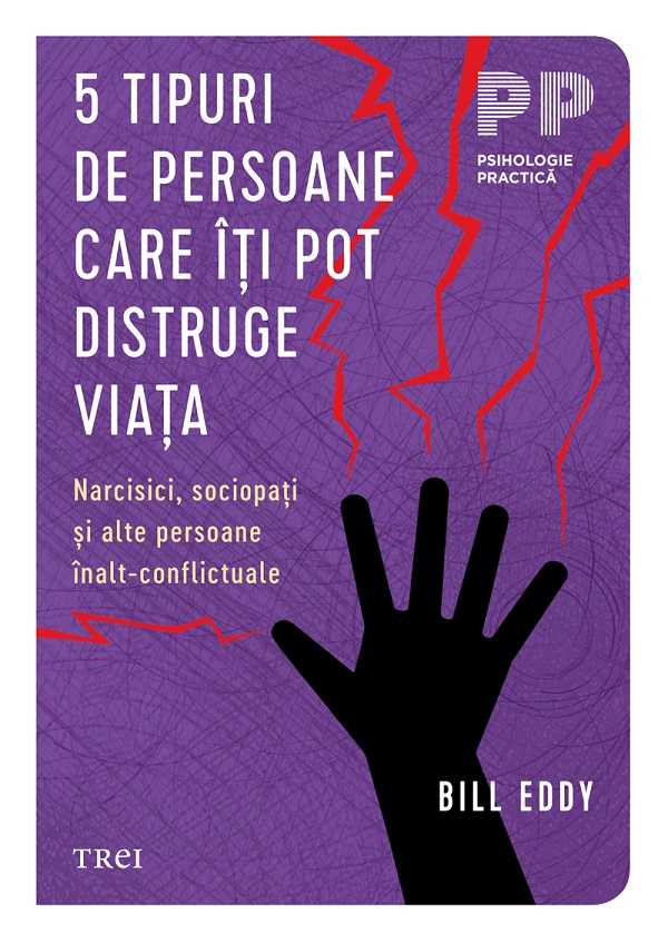 eBook 5 tipuri de persoane care iti pot distruge viata - Bill Eddy