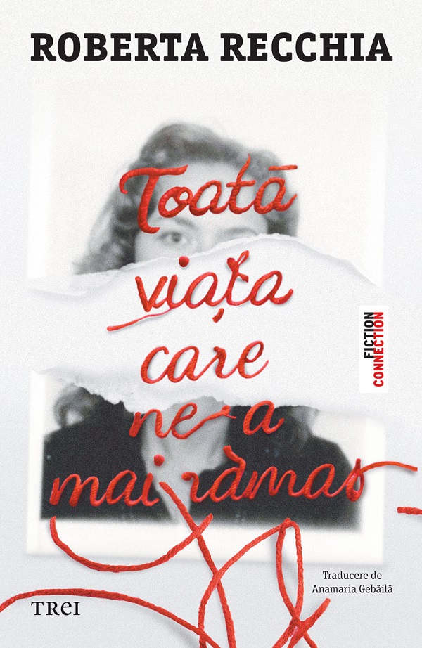 eBook Toata viata care ne-a mai ramas - Roberta Recchia