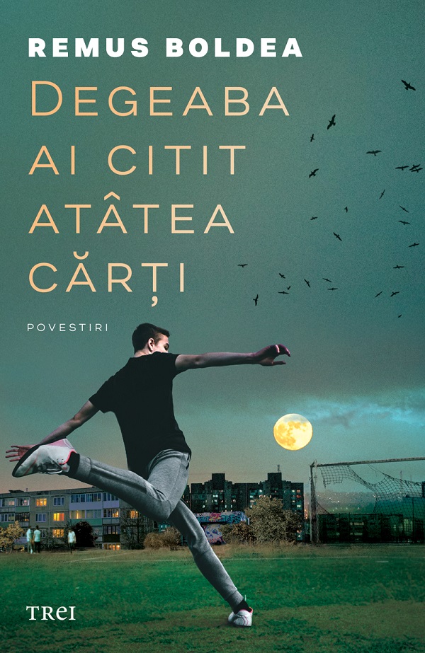 eBook Degeaba ai citit atatea carti - Remus Boldea