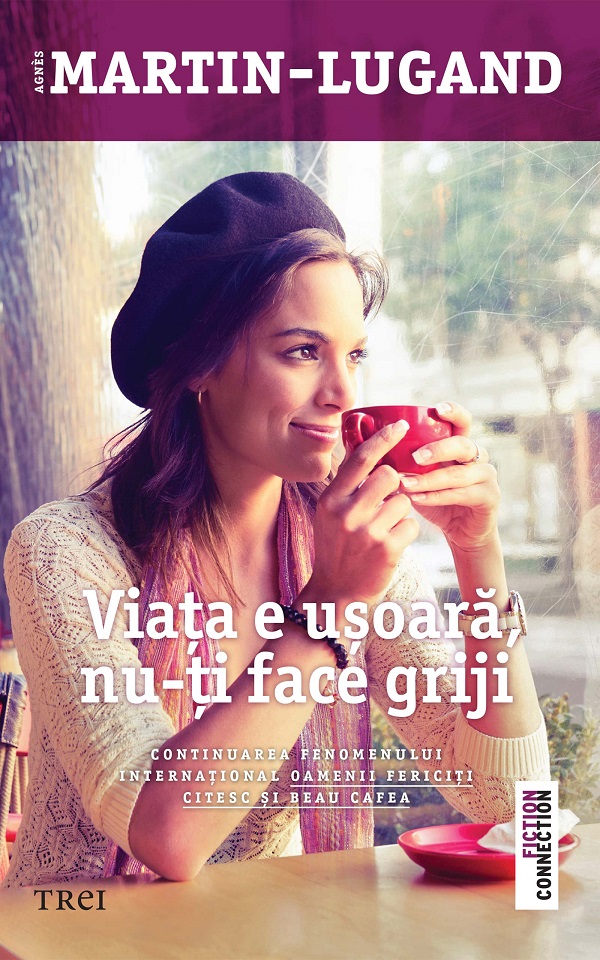 eBook Viata e usoara, nu-ti face griji - Agnes Martin-Lugand