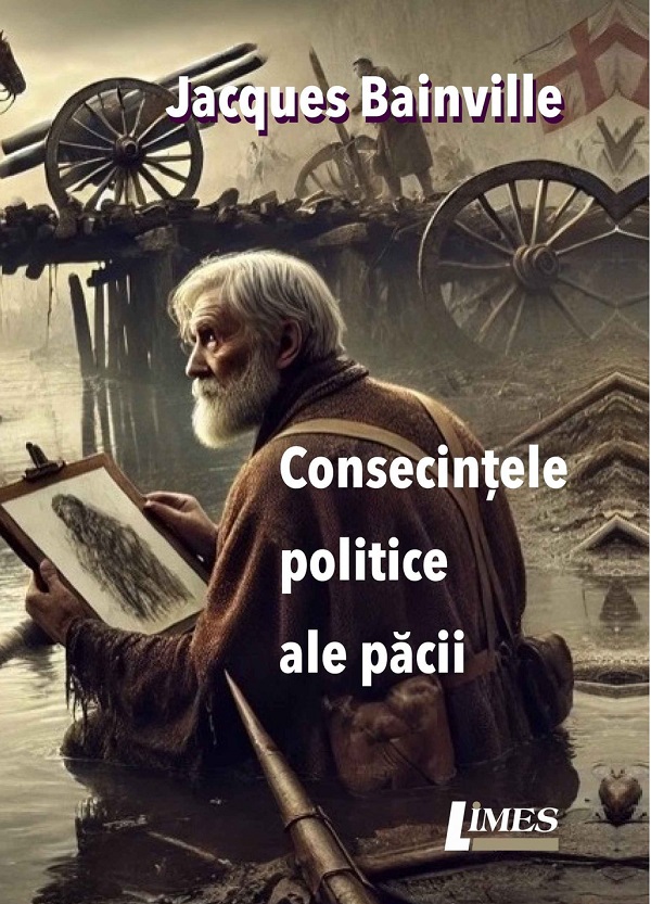 Consecintele politice ale pacii - Jacques Bainville