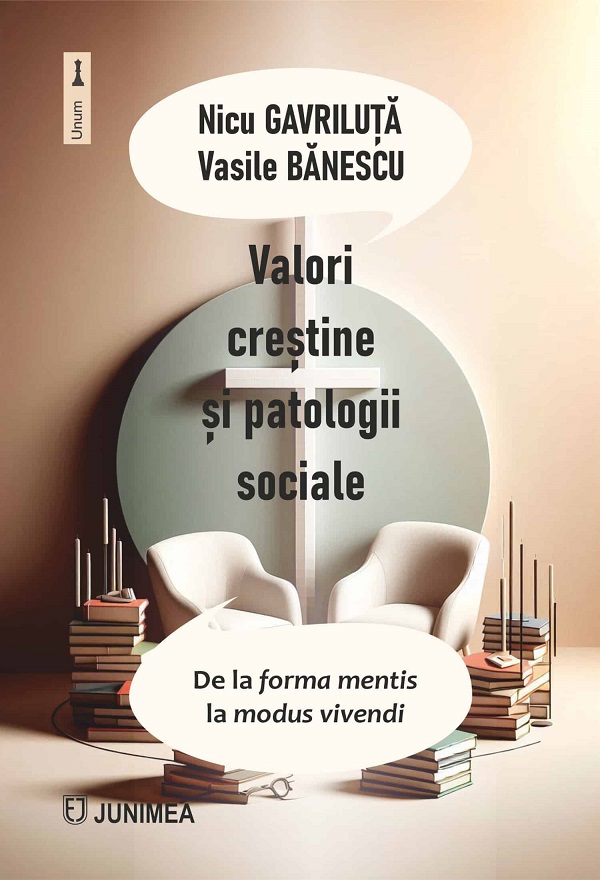 Valori crestine si patologii sociale - Nicu Gavriluta, Vasile Banescu