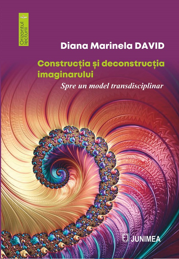 Constructia si deconstructia imaginarului - Diana Marinela David