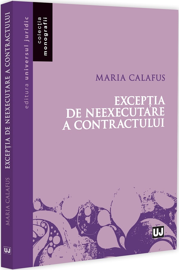 Exceptia de neexecutare a contractului - Maria Calafus