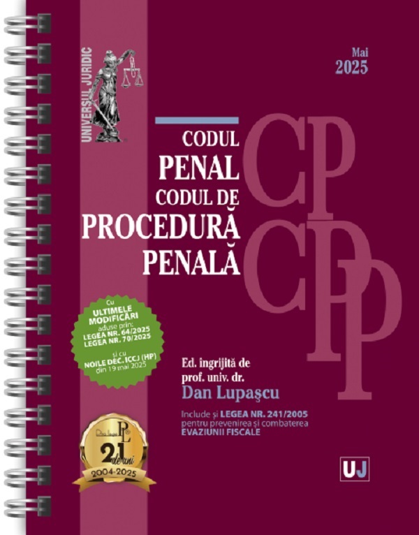 Codul penal. Codul de procedura penala Mai 2025 Ed. Spiralata - Dan Lupascu