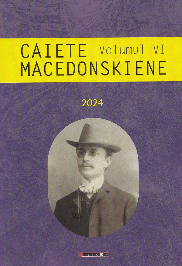 Caiete Macedonskiene Vol. 6 - Ion Munteanu
