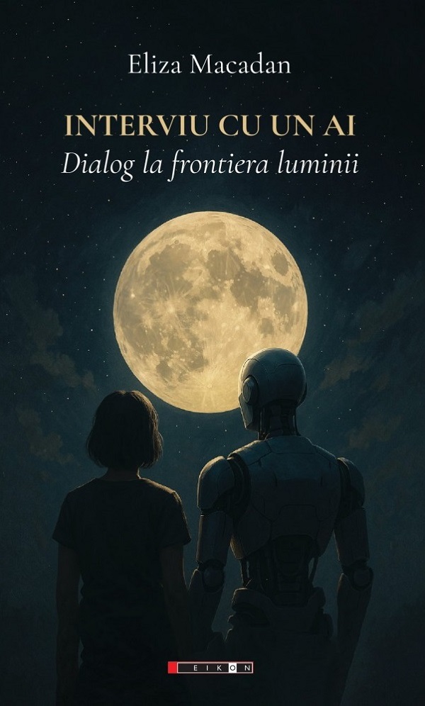 Interviu cu un AI Vol.1: Dialog la frontiera luminii - Eliza Macadan