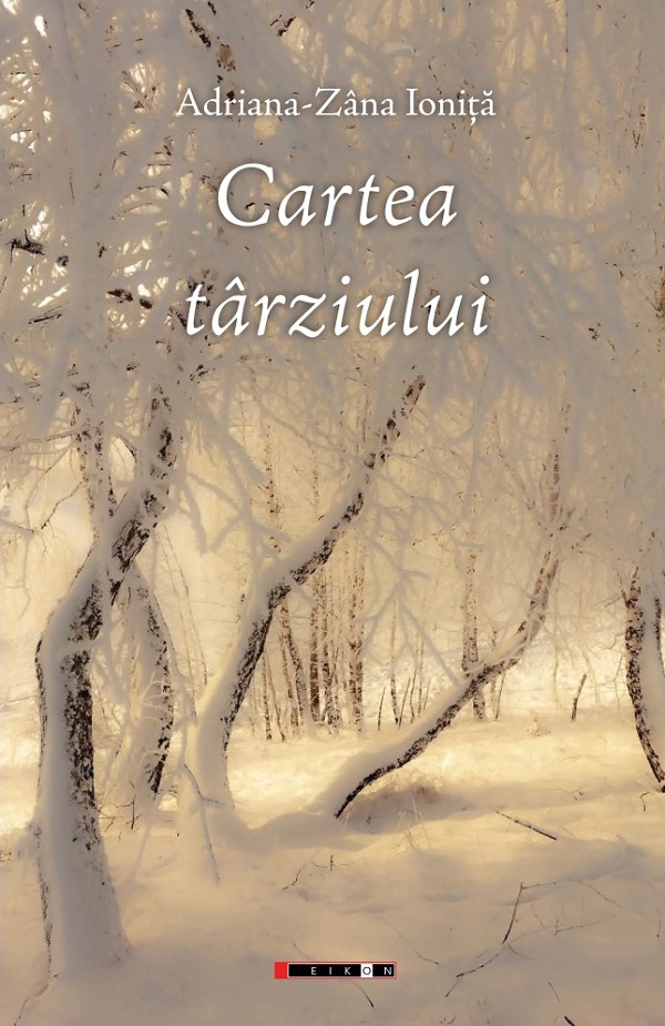 Cartea tarziului - Adriana-Zana Ionita