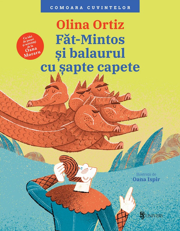 Fat-Mintos si balaurul cu sapte capete - Olina Ortiz