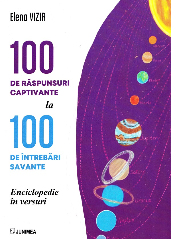 100 de raspunsuri captivante la 100 de intrebari savante - Elena Vizir