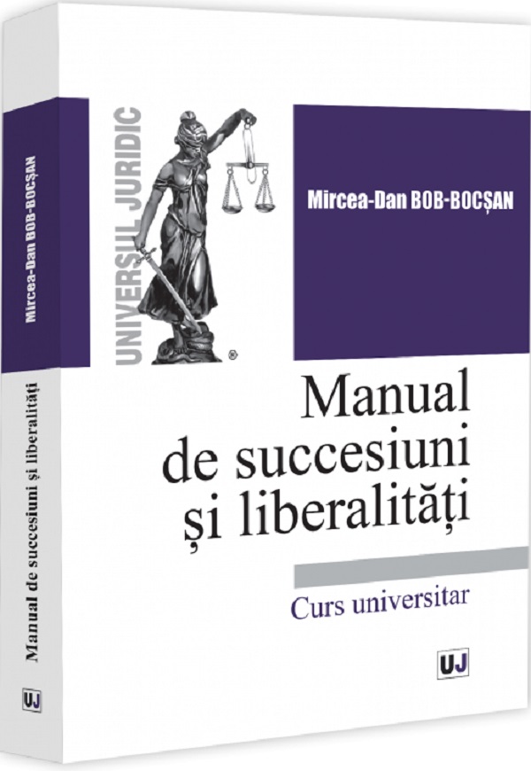 Manual de succesiuni si liberalitati - Mircea-Dan Bob-Bocsan