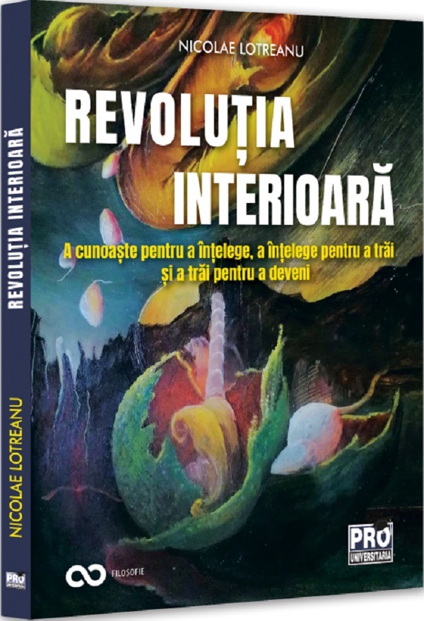 Revolutia interioara - Nicolae Lotreanu
