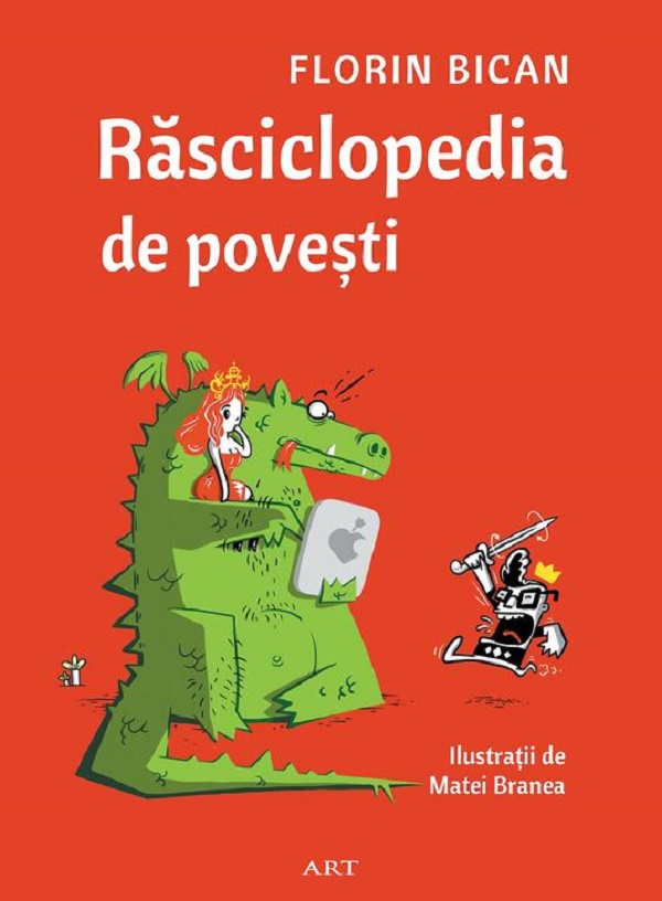 Rasciclopedia de povesti - Florin Bican