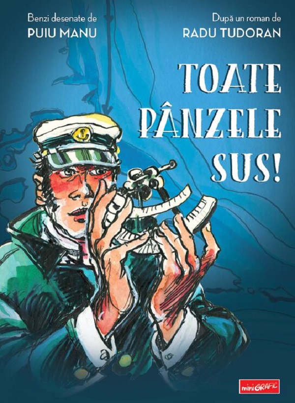 Toate panzele sus! Benzi desenate - Radu Tudoran, Puiu Manu