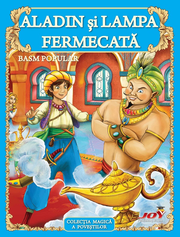 Aladin si lampa fermecata. Basm popular